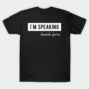 Im Speaking im speaking im speaking im speaking im0 T-Shirt